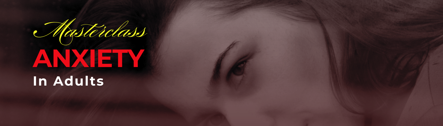 Anxiety in Adults